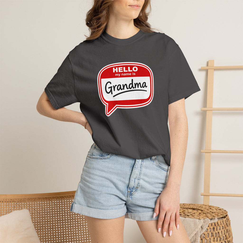 Hello My Name Is Grandma T-Shirt — Funny Grandma Name Tag Tee