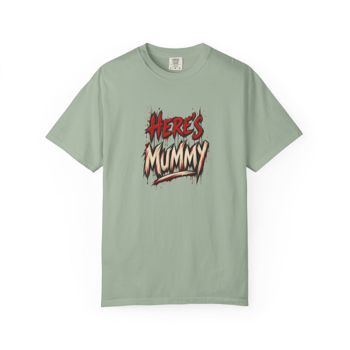 "Here's Mummy" Graphic T-Shirt