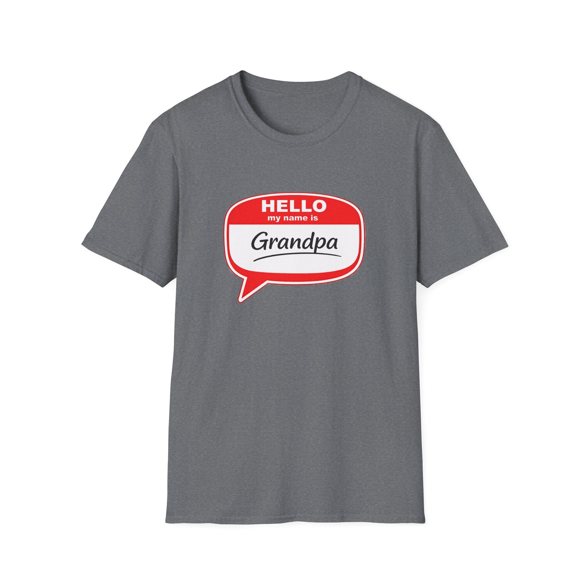Hello My Name Is Grandpa T-Shirt — Funny Grandpa Name Tag Tee for Father’s Day & New Grandfathers