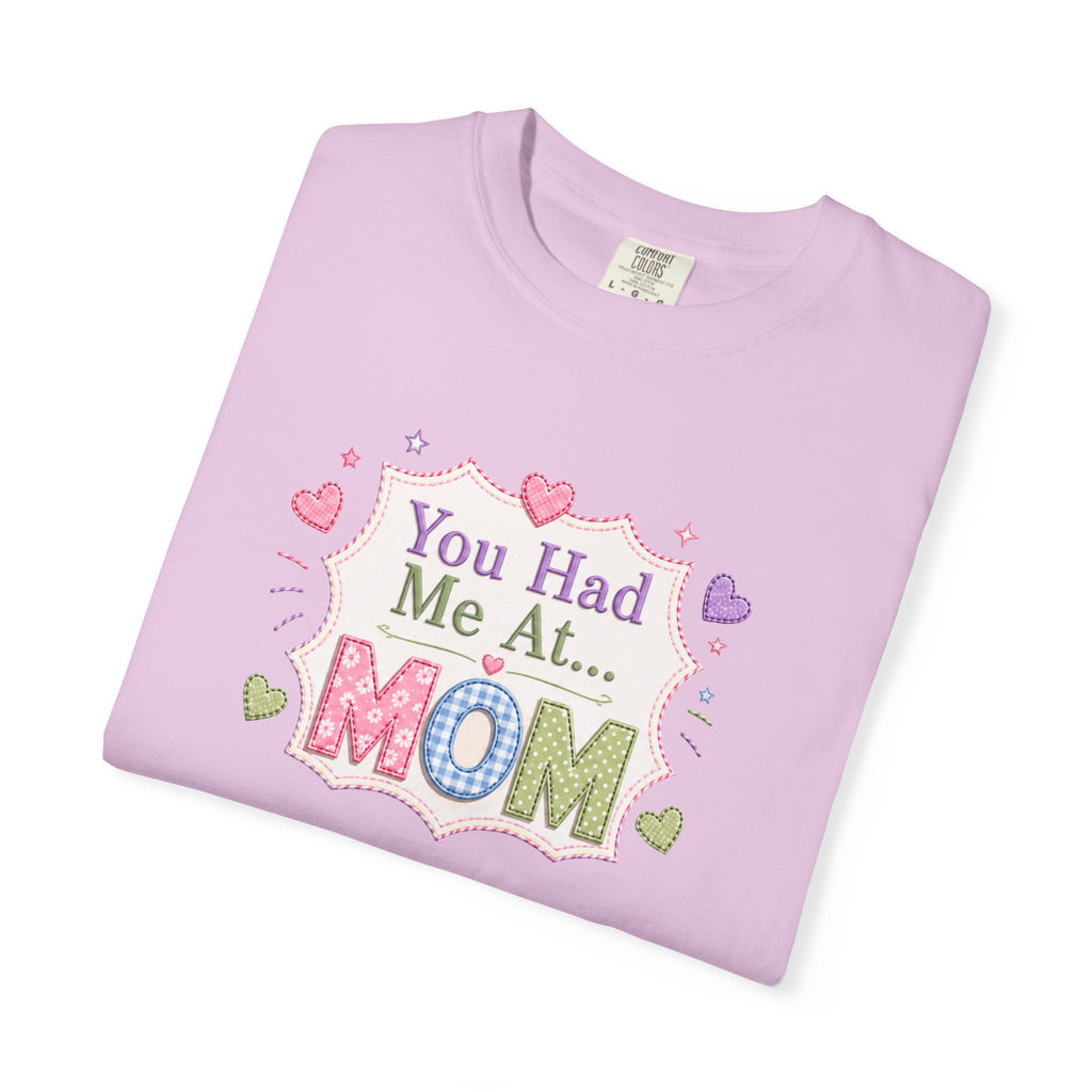 You Had Me at... MOM T-Shirt – Cute Pastel Mother's Day Tee