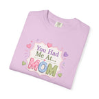 You Had Me at... MOM T-Shirt – Cute Pastel Mother's Day Tee