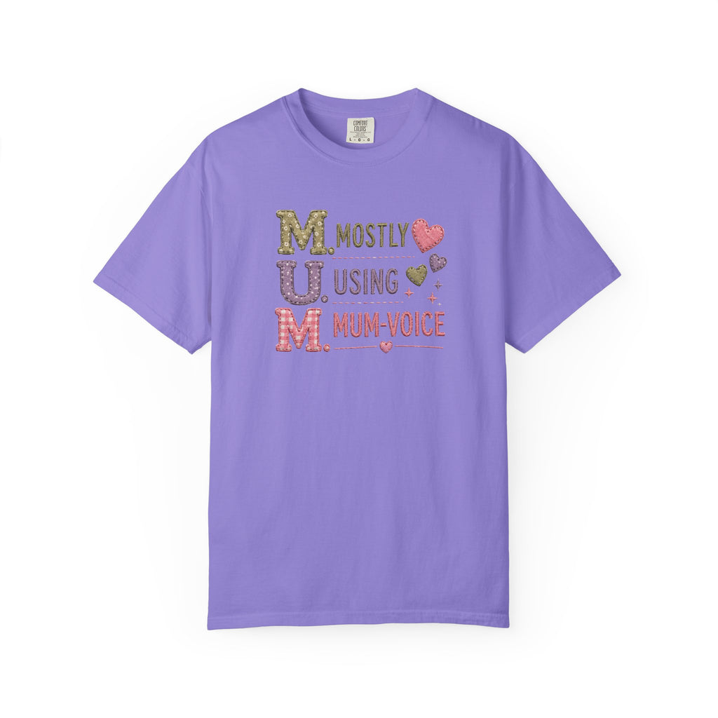 MUM Mostly Using Mum-Voice T-Shirt — Funny Mother's Day Mom Tee