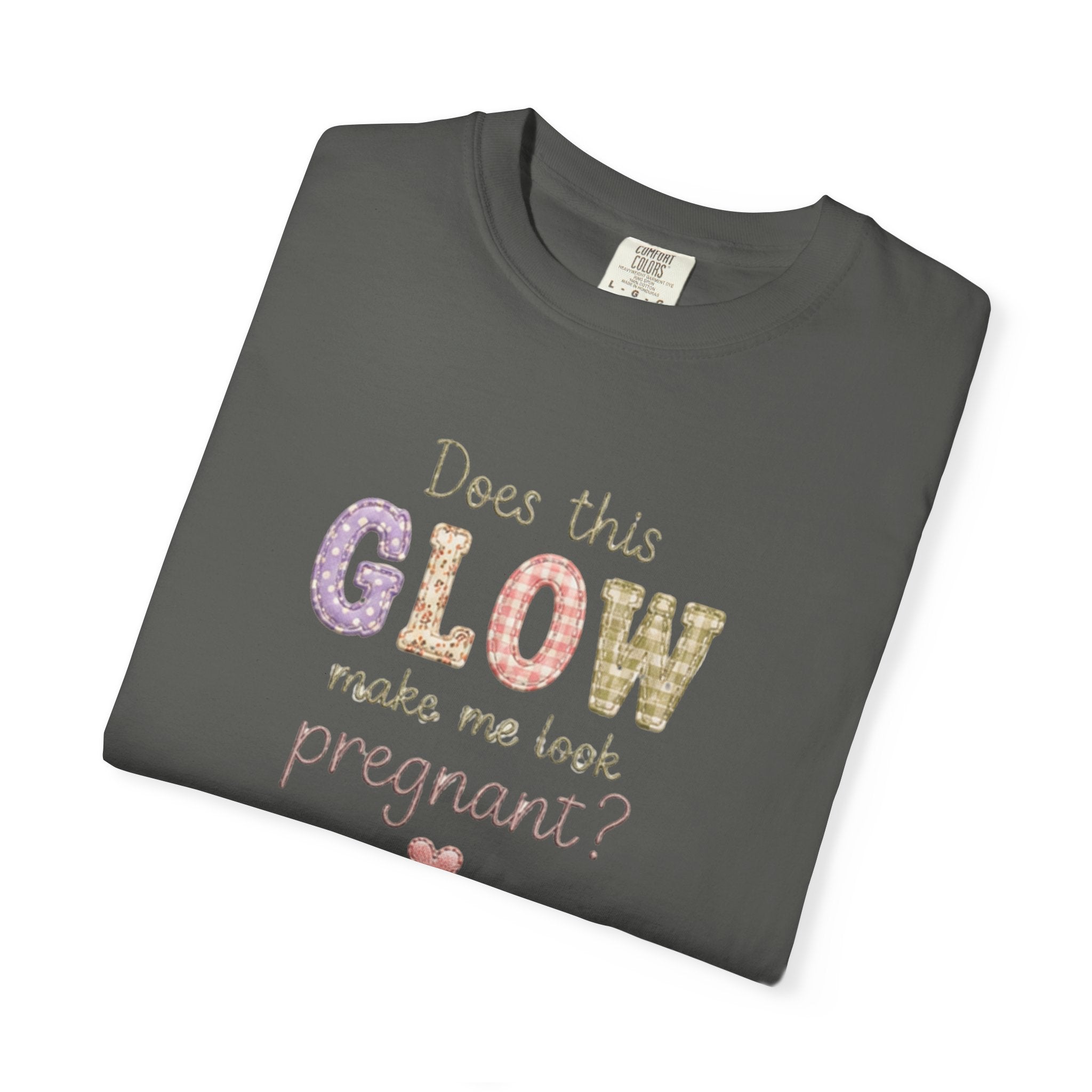 Does This Glow Make Me Look Pregnant? Graphic T-Shirt — Cute Pregnancy Announcement Tee