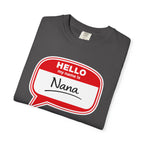 Hello My Name Is Nana T-Shirt