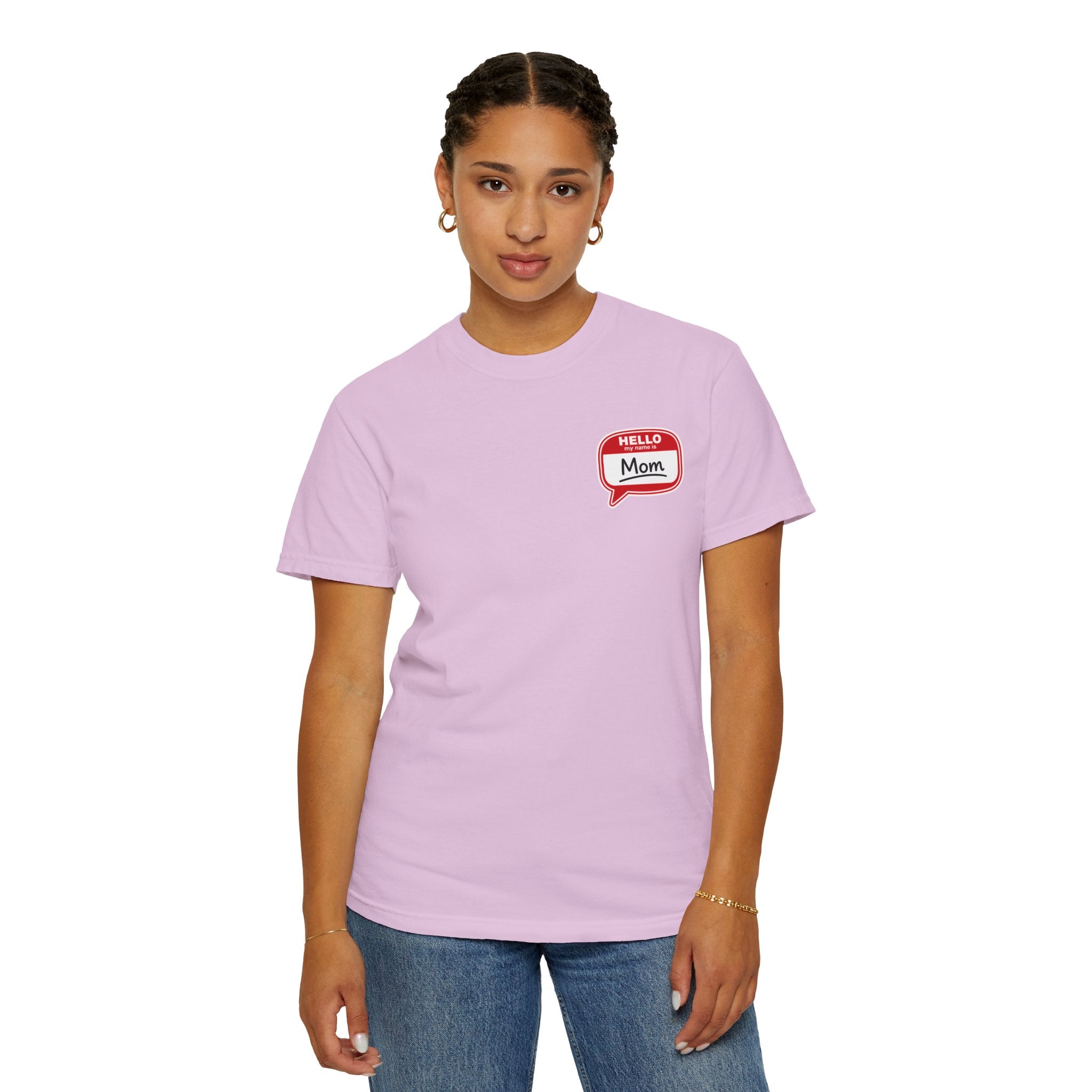 Mom Name Tag T-Shirt — "Hello, Mom" Casual Tee