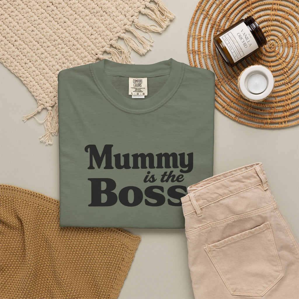 Mummy Is the Boss T-Shirt