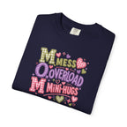 Mess, Overload, Mini-Hugs Hugs T-Shirt — Cute Hand-Lettered Mom Vibes Tee