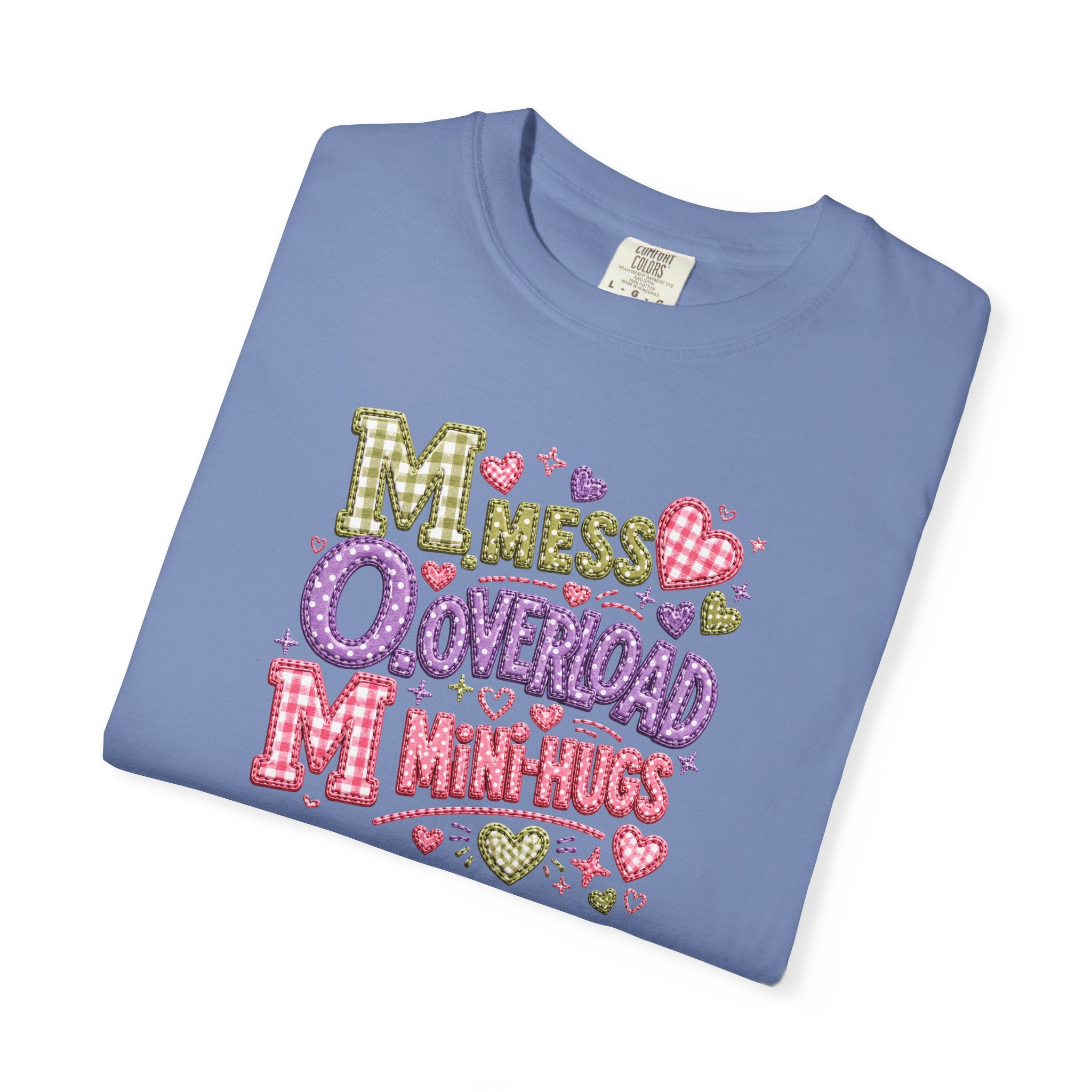 Mess, Overload, Mini-Hugs Hugs T-Shirt — Cute Hand-Lettered Mom Vibes Tee