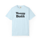 Mummy Is the Boss T-Shirt