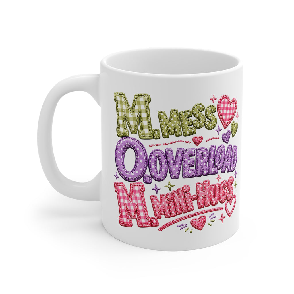 Mug — Mom, Mess, Overload, Mini-Hugs Graphic Coffee Mug