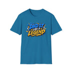 Dad It Like a Legend T-Shirt