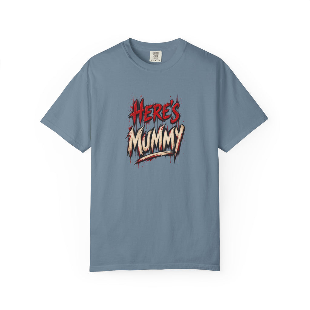 "Here's Mummy" Graphic T-Shirt