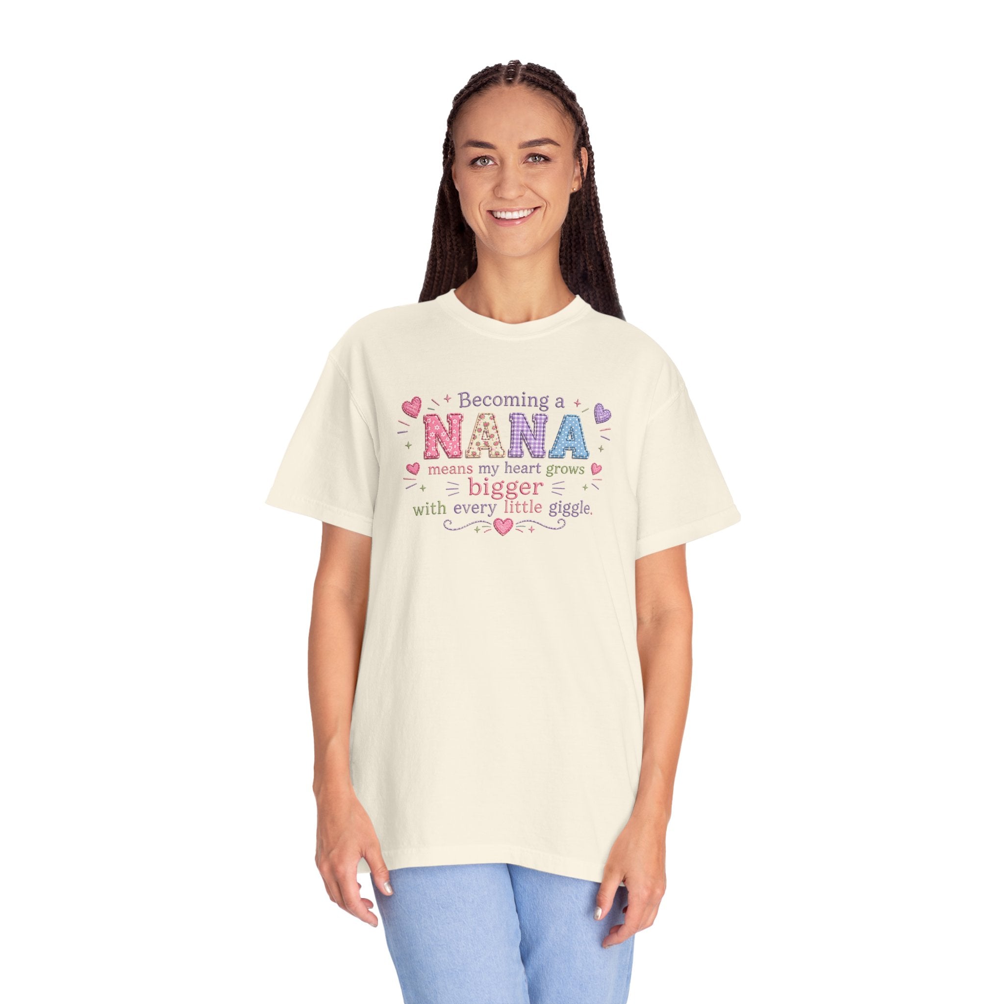 Becoming a Nana T-Shirt — "Becoming a Nana means my heart grows bigger with every little giggle" Cute Grandma Gift