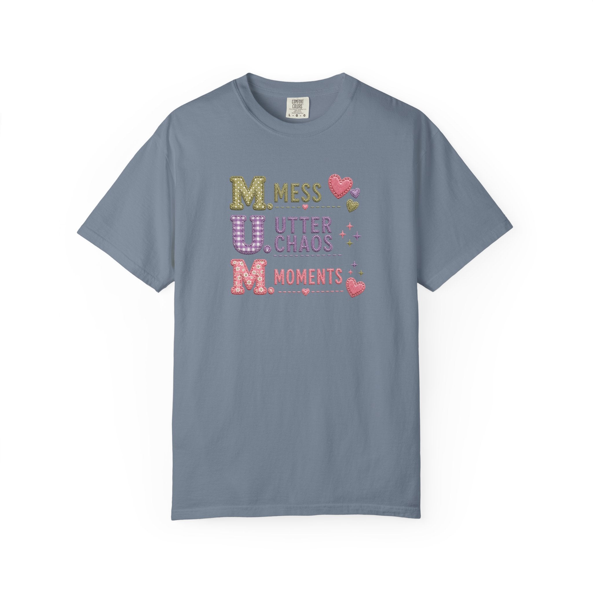 M.U.M. Acronym T-Shirt – "Mess, Utter Chaos, Moments" Mother's Day Graphic Tee