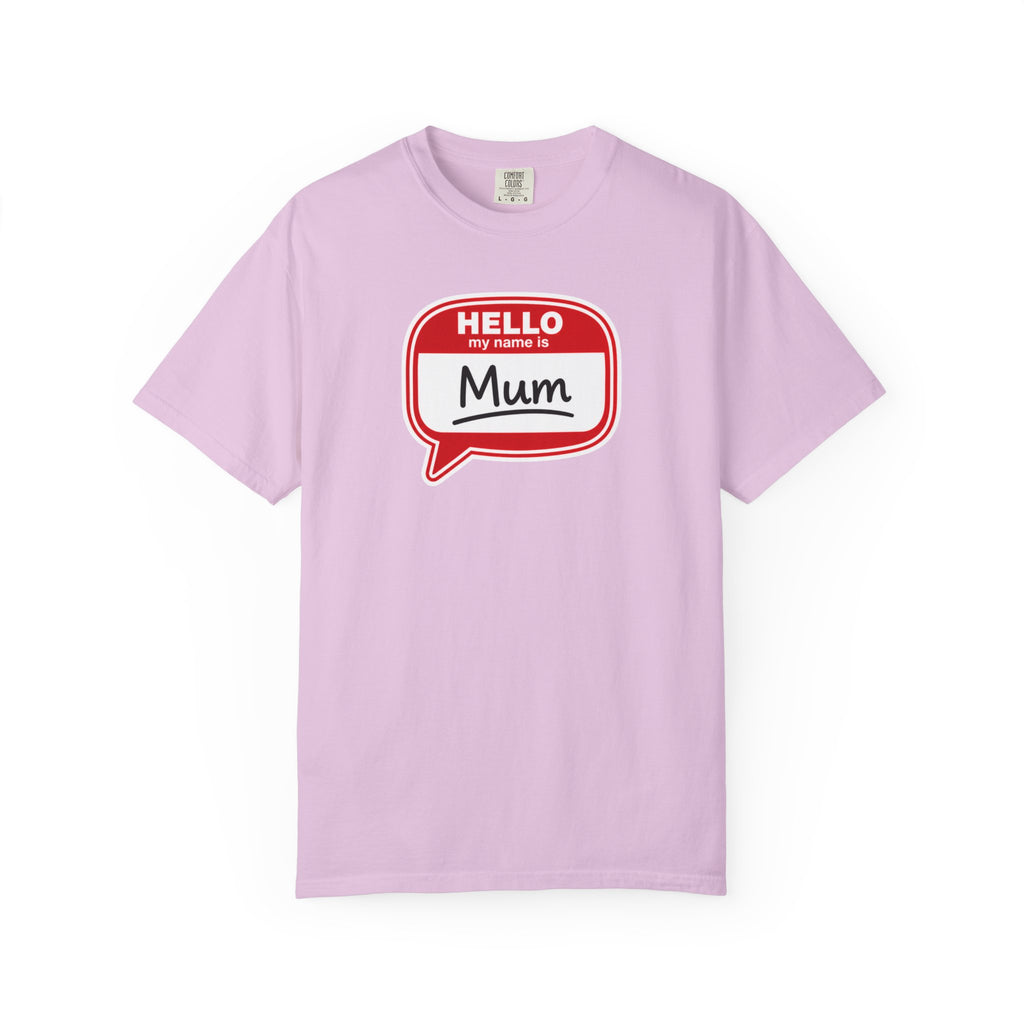 Hello My Name Is Mum T-Shirt