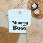 Mummy Is the Boss T-Shirt