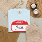Hello My Name Is Nana T-Shirt
