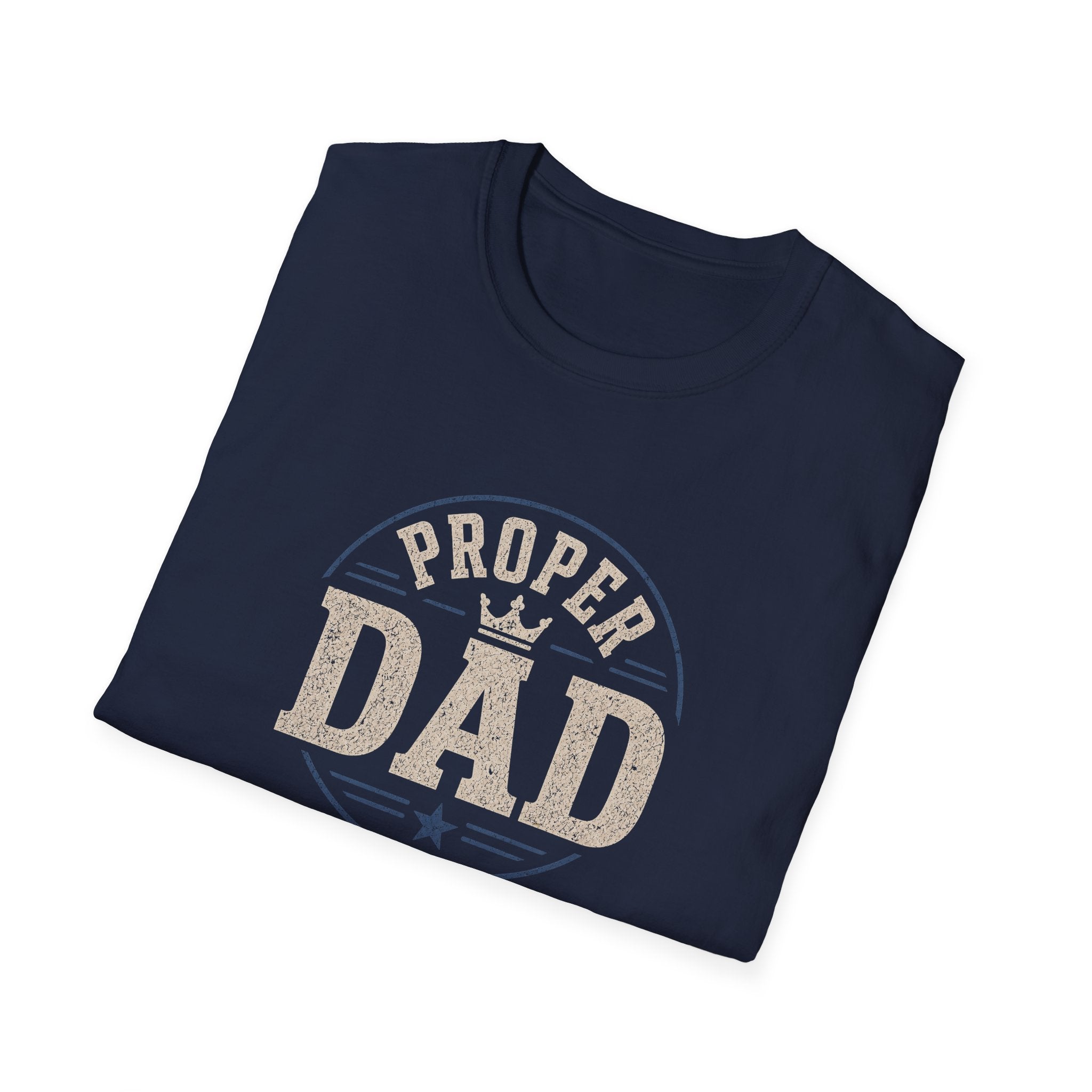 Proper Dad T-Shirt – Vintage Crown Father's Day Tee for Proud Dads