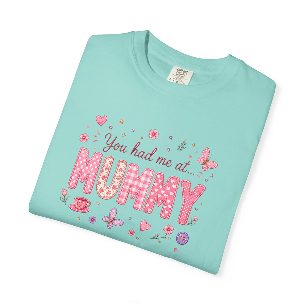 You Had Me at Mummy T-Shirt — Cute Pink Mother's Day Tee for New Mums