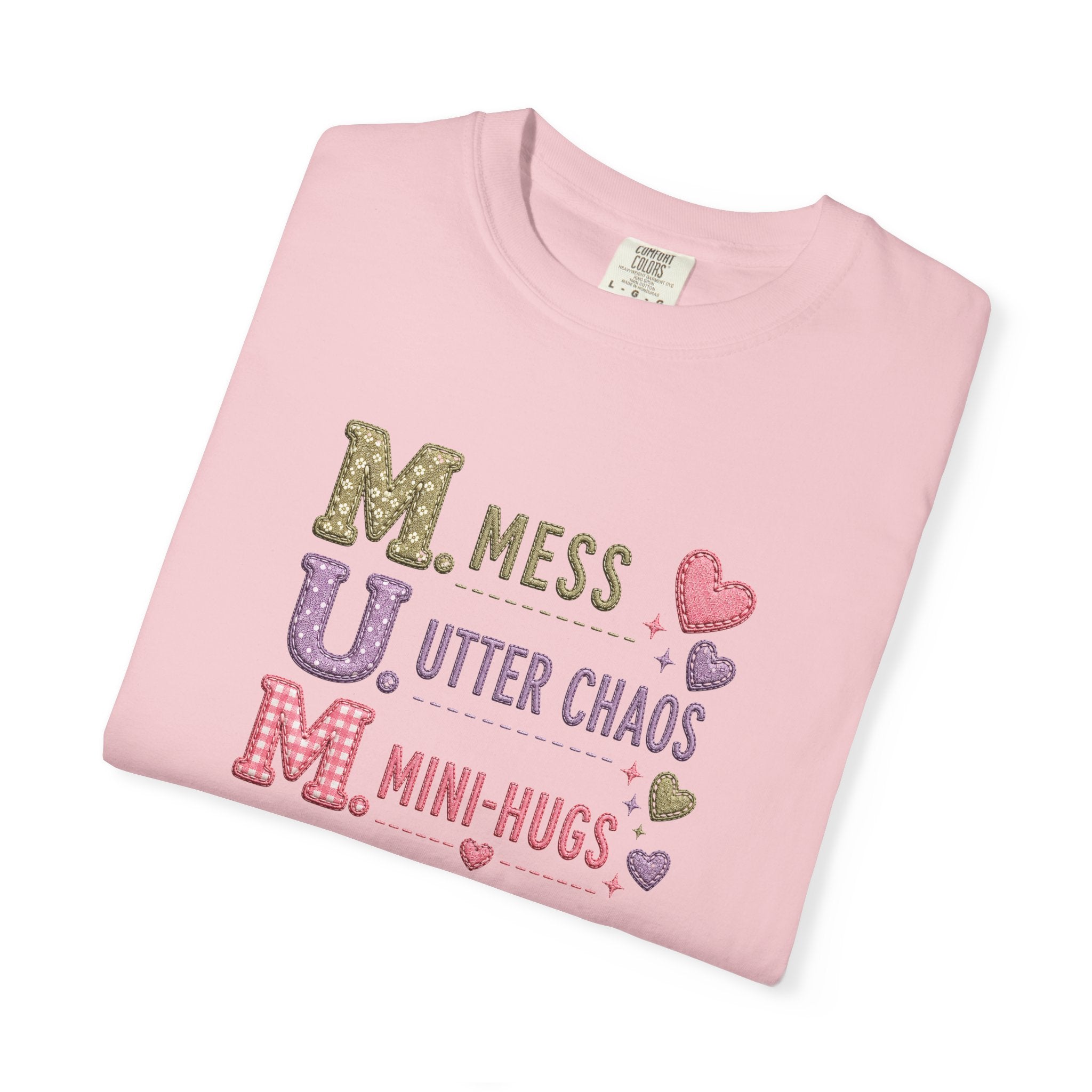 Mom Acronym T-Shirt — "M.U.M. Mess, Utter Chaos, Mini-Hugs" Cute Mom Graphic Tee
