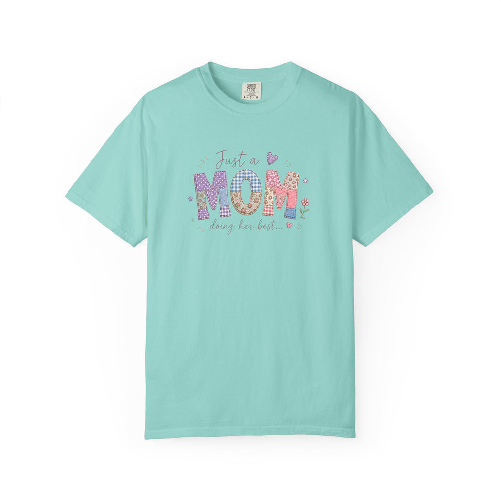 Just A “Mom” Doing Her Best T-Shirt