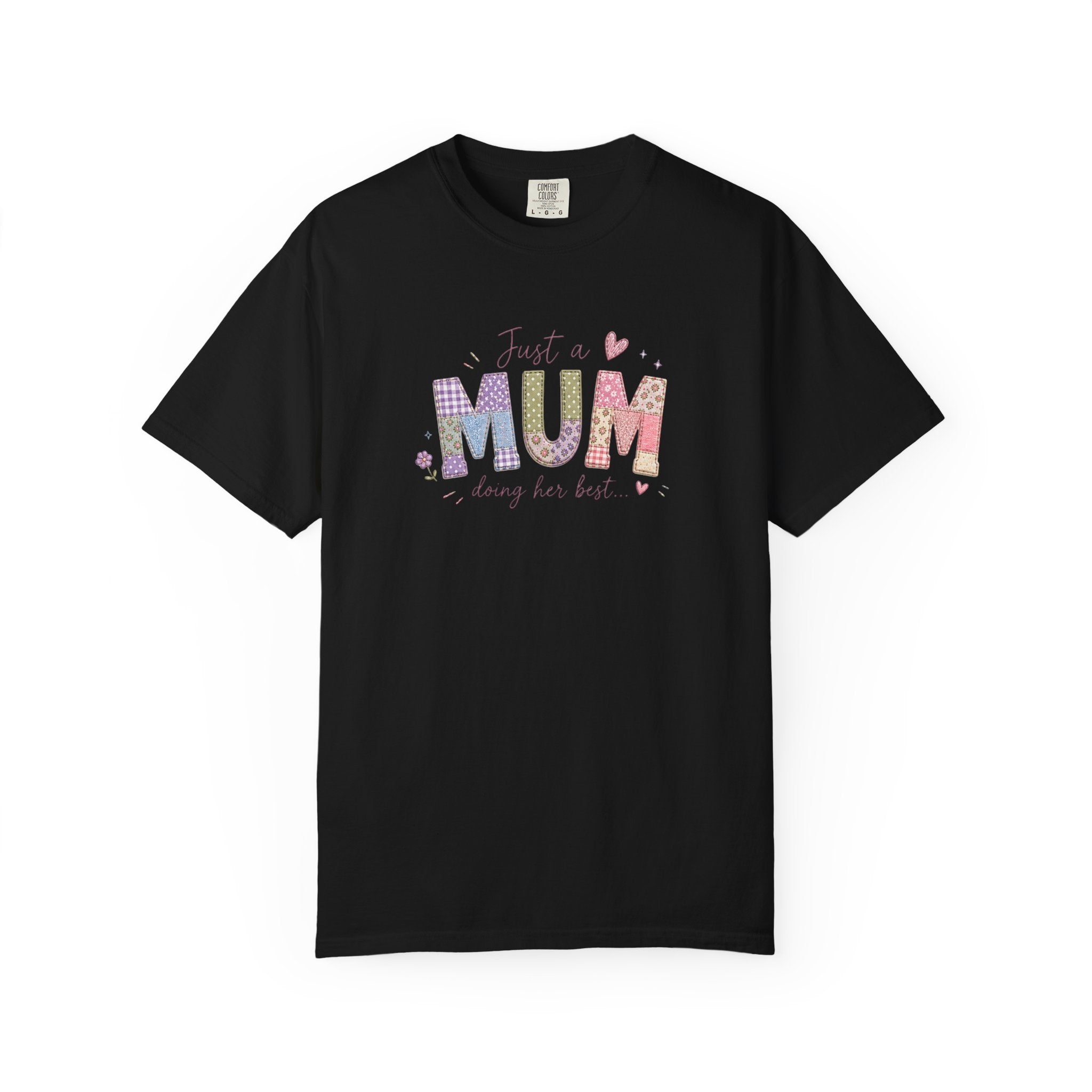 Just A “Mum” Doing Her Best T-Shirt