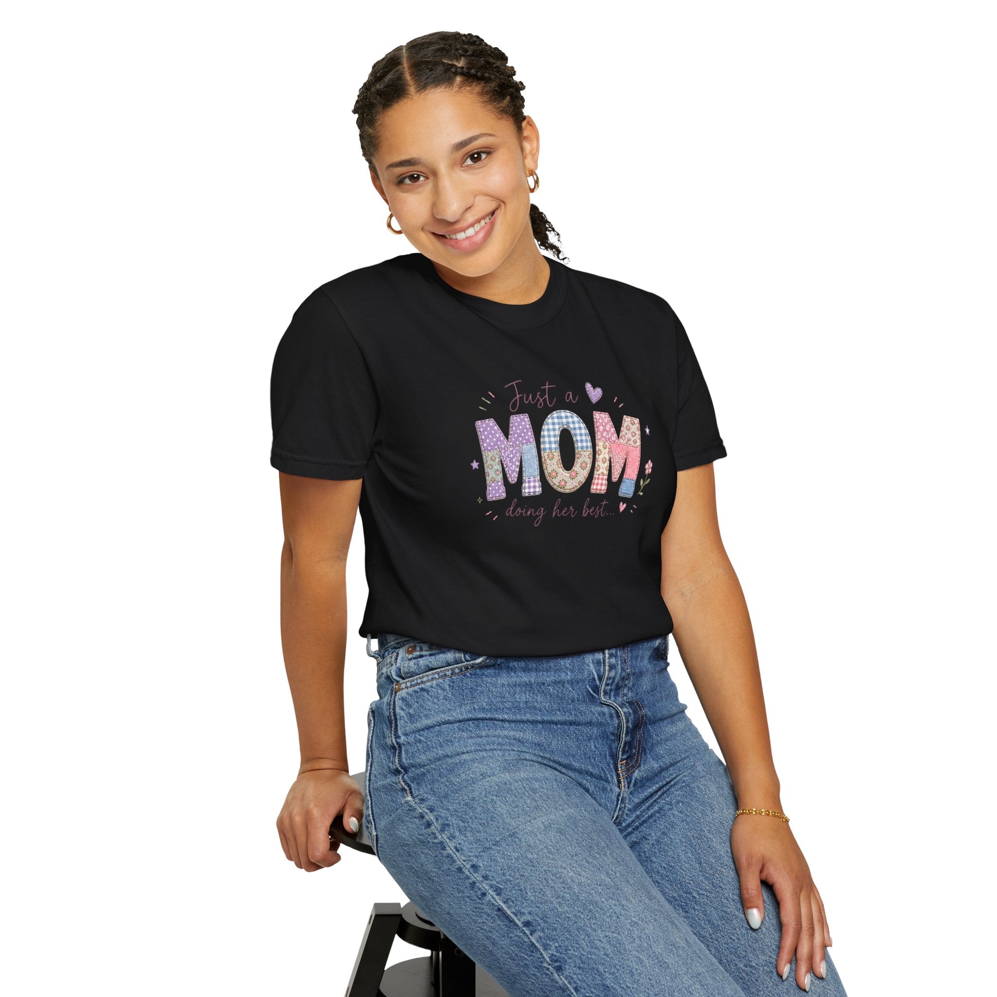 Just A “Mom” Doing Her Best T-Shirt