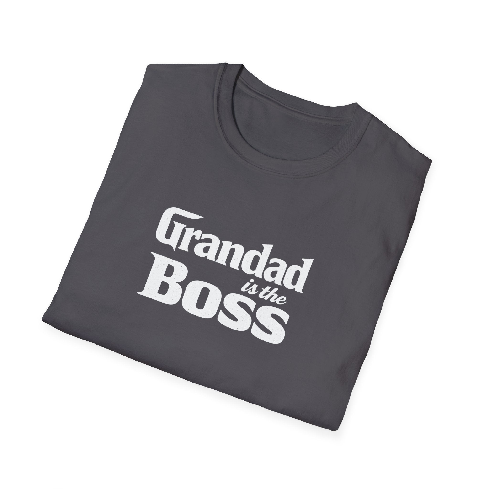 Grandad Is the Boss T-Shirt — Funny Grandpa Gift for Father’s Day & Birthdays