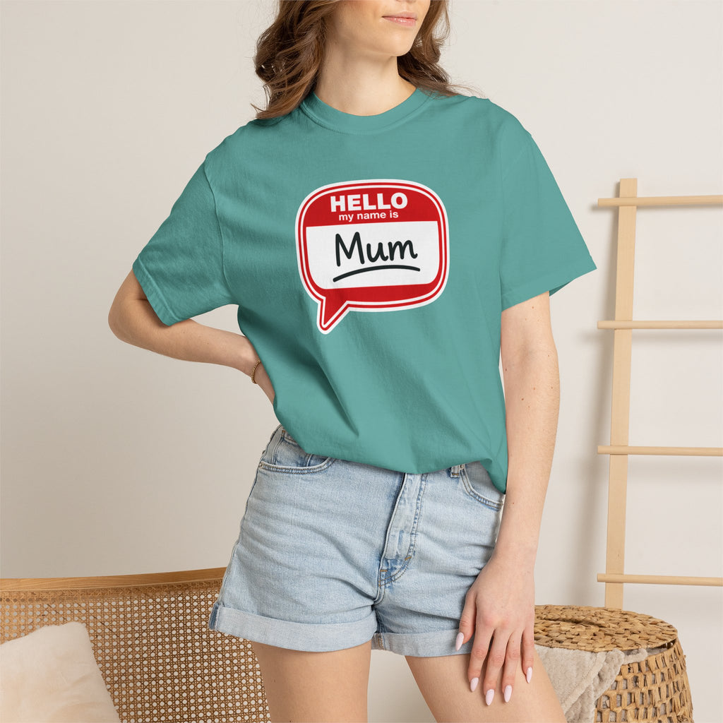 Hello My Name Is Mum T-Shirt
