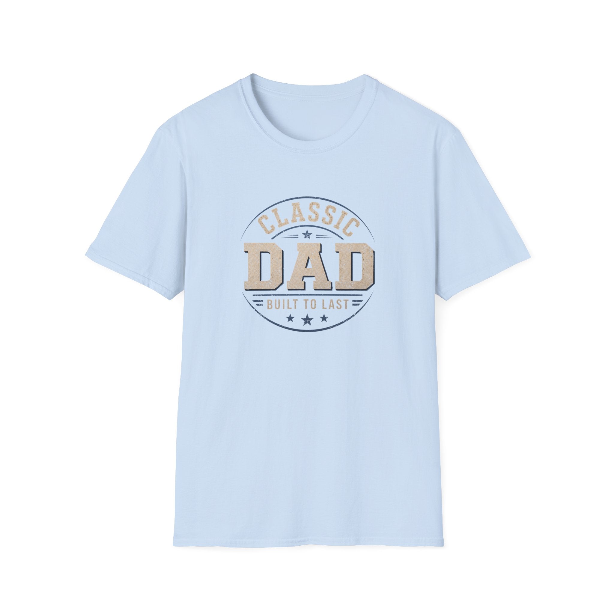 Classic Dad T-Shirt — "Built to Last" Father's Day Tee