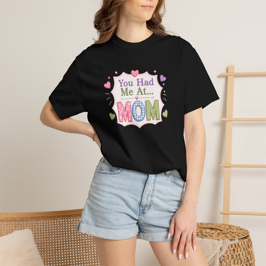 You Had Me at... MOM T-Shirt – Cute Pastel Mother's Day Tee