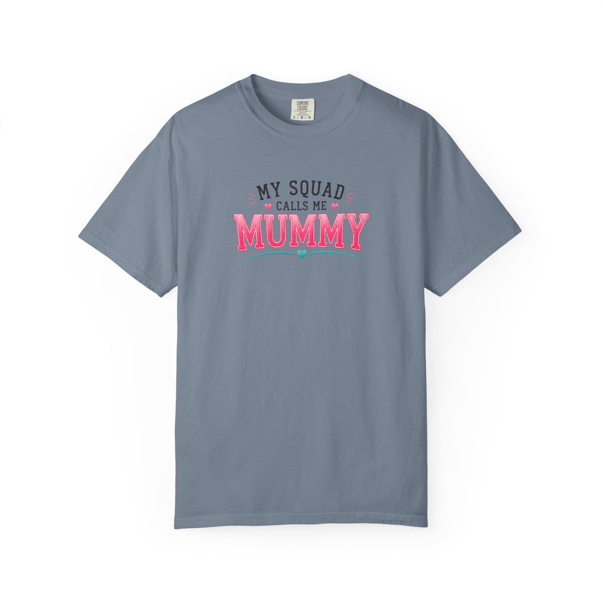 My Squad Calls Me Mummy T-Shirt