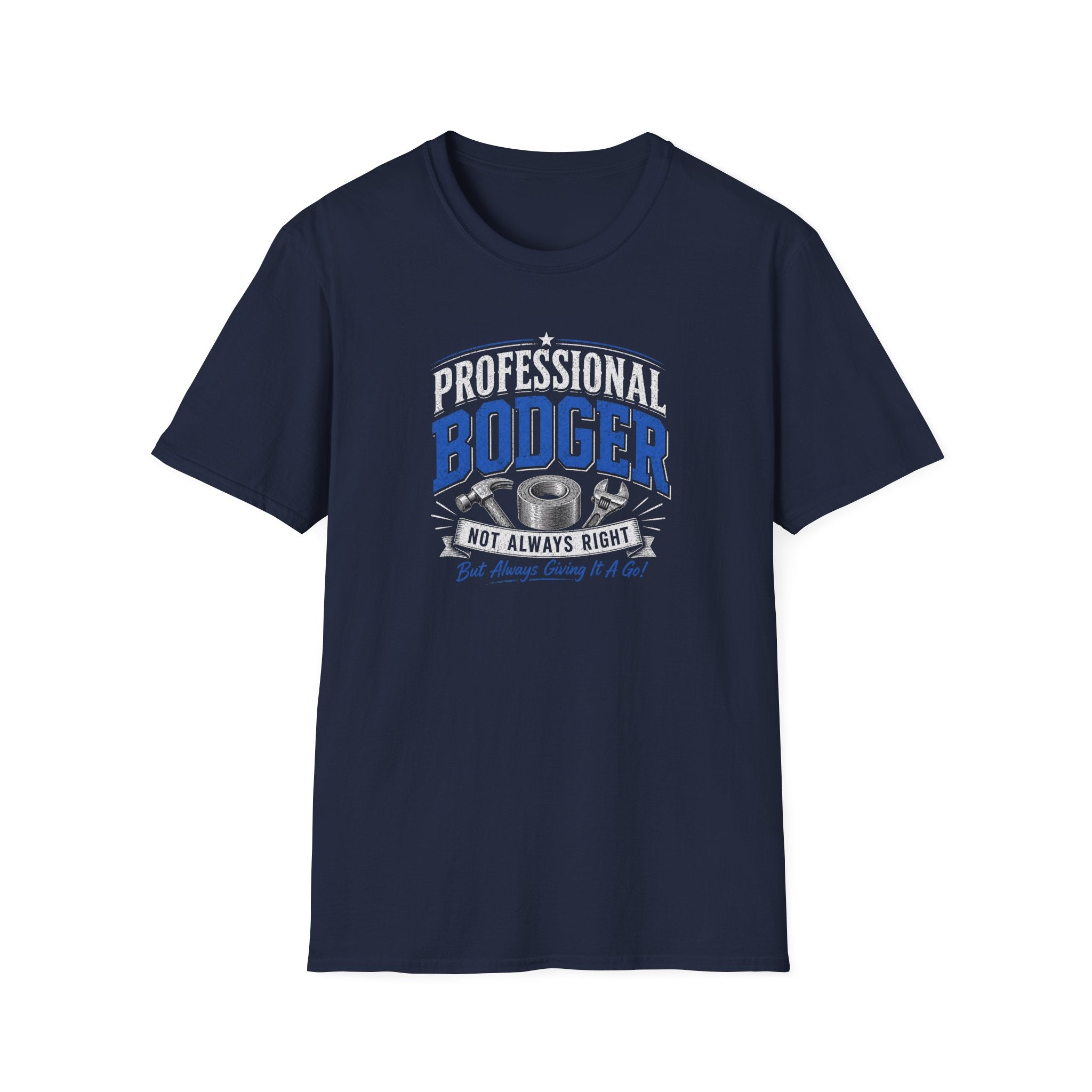 Professional Bodger T-Shirt — "Trying My Best!" Classic Crewneck