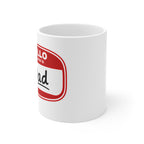Dad Name Tag Mug — "Hello My Name Is Dad" Ceramic Coffee Cup (11oz/15oz)