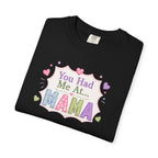 You Had Me At Mama T-Shirt — Cute Pastel Mom Graphic Tee for Mother's Day