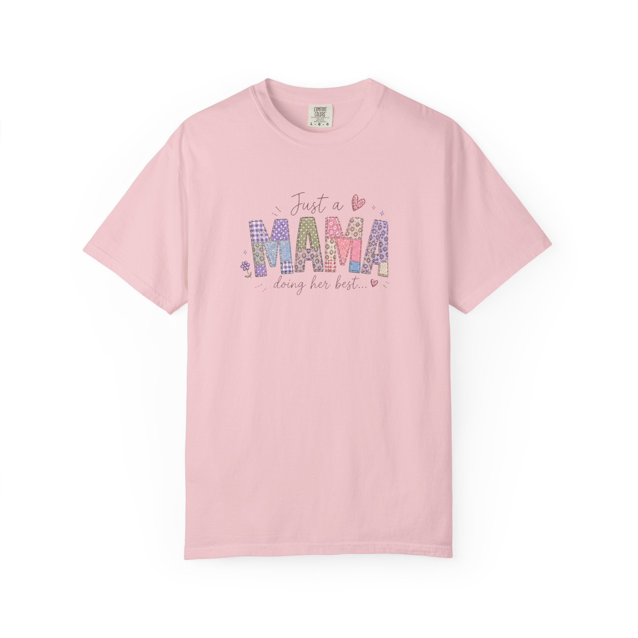 Just A “Mama” Doing Her Best T-Shirt