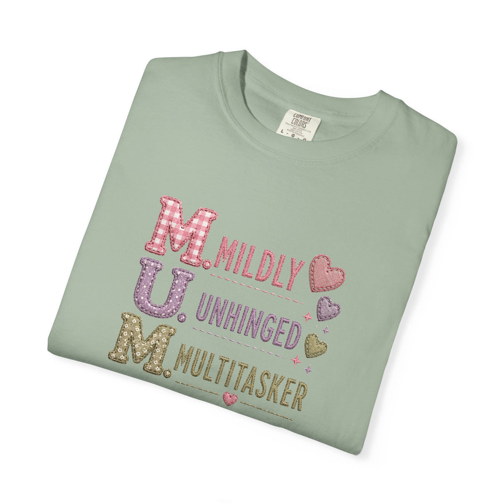 MUM Acronym T-Shirt – "Mildly Unhinged, Multitasker" Funny Mom Shirt