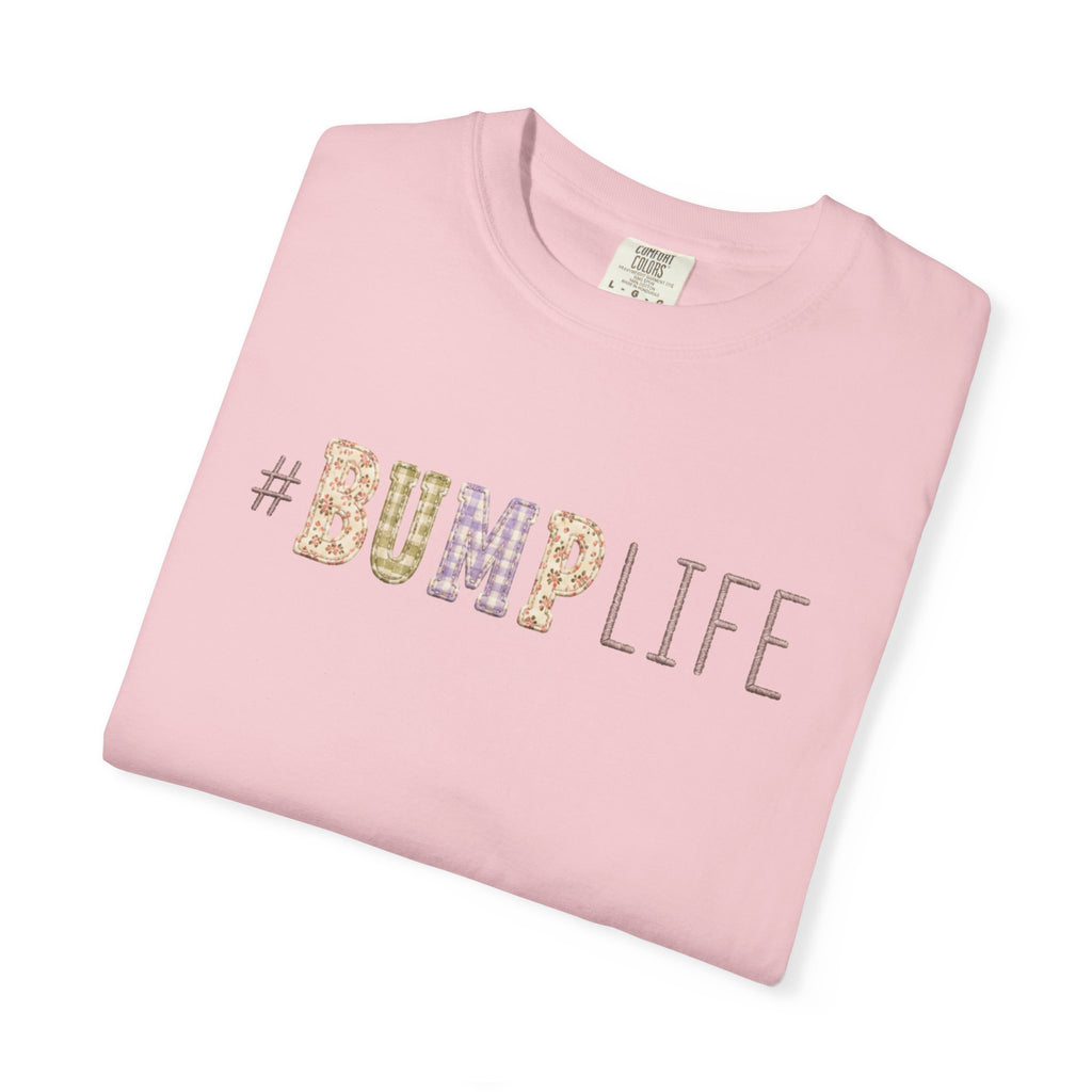 #BUMP LIFE Maternity Tee — Cute Pregnancy Shirt for Expecting Moms