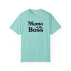 Mama is the Boss T-Shirt — Funny Mom Graphic Tee, Mother's Day Gift