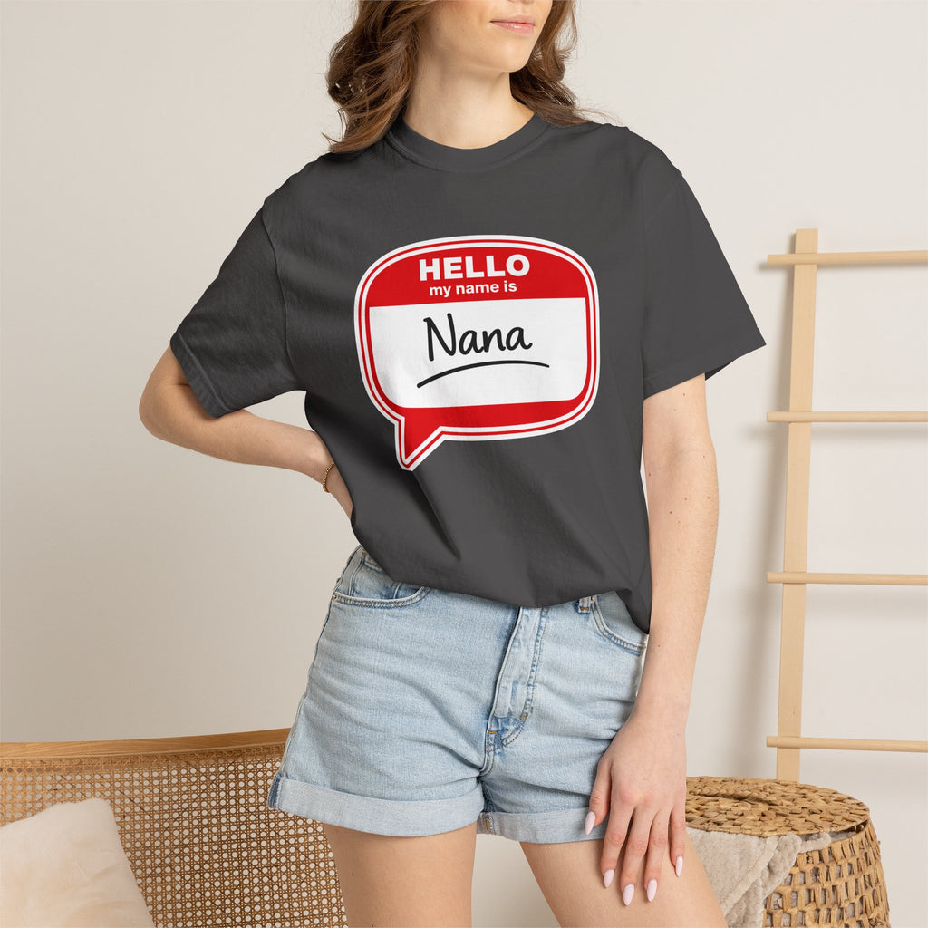Hello My Name Is Nana T-Shirt