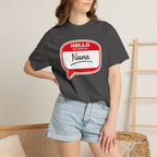 Hello My Name Is Nana T-Shirt