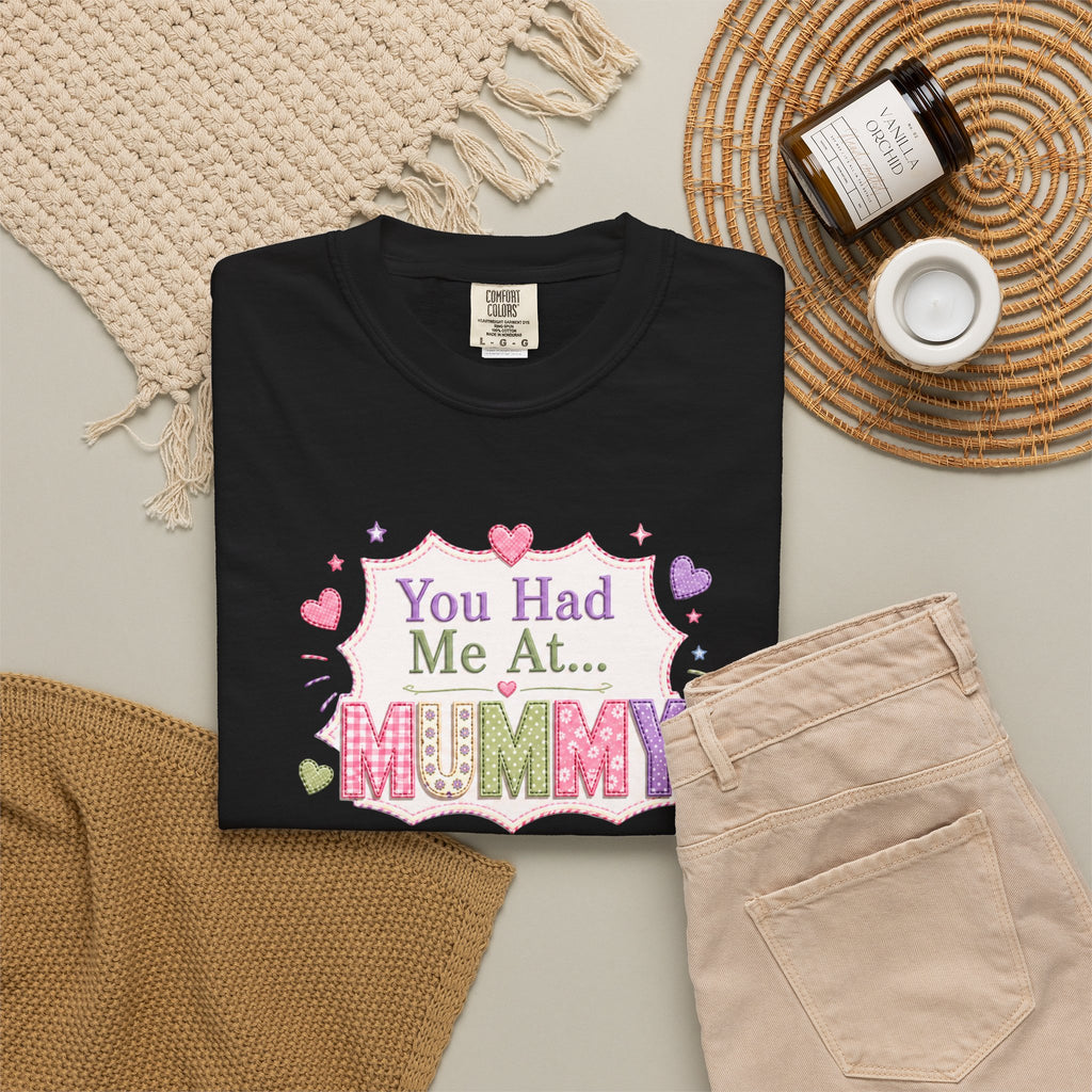 You Had Me At... Mummy T-Shirt — Cute Pink Kids/Parent Tee for New Mums, Mother's Day Gift