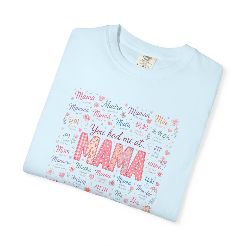 "You Had Me at Mama" T-Shirt — Cute Pink Mama Mother's Day Tee