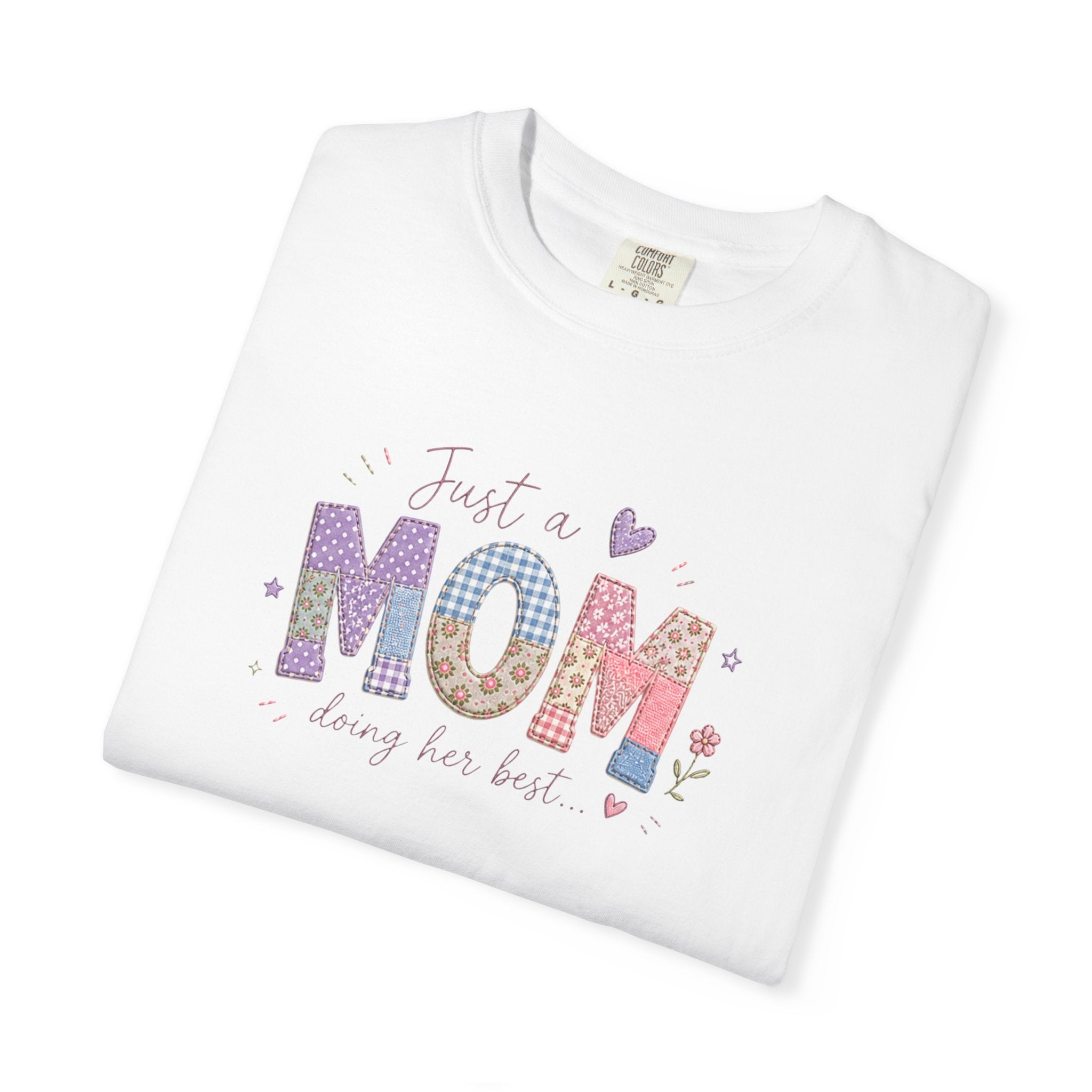 Just A “Mom” Doing Her Best T-Shirt