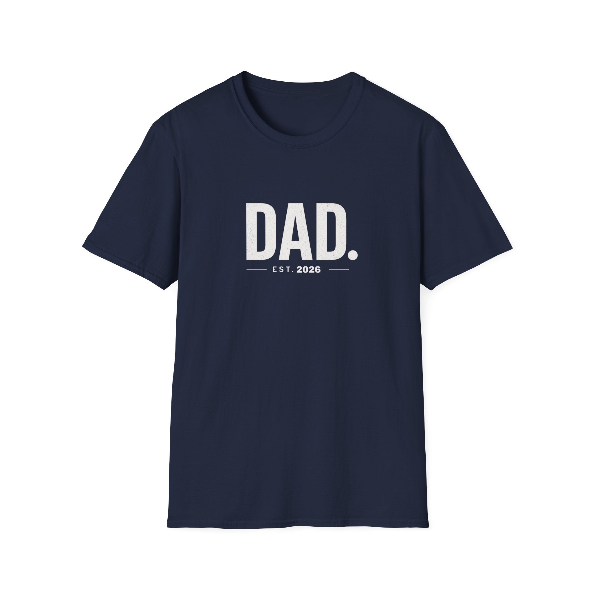 Dad Est. 2026 T-Shirt — New Father Gift, Father’s Day Tee
