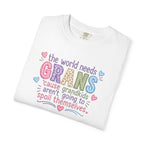 Grandparent T-Shirt - "The World Needs Grans" Cute Pastel Grandkids Gift Tee