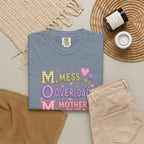 Mom Overload T-Shirt — "Mess, Overload, Mother Love" Cute Mom Graphic Tee