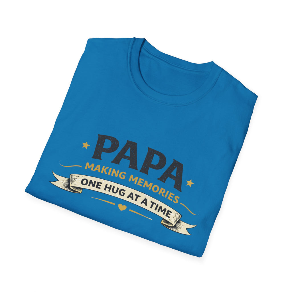 Papa "Making Memories One Hug at a Time" T-Shirt