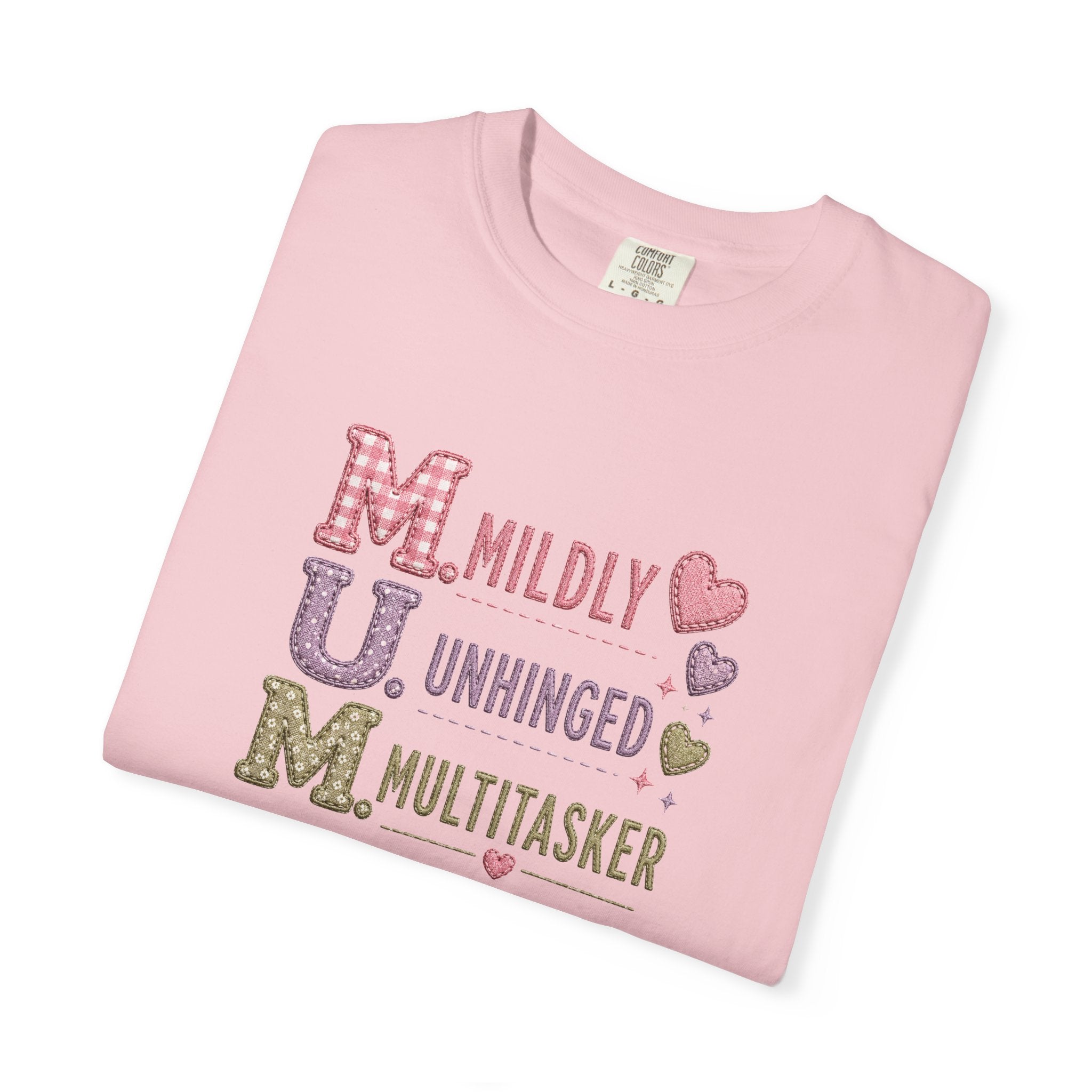 MUM Acronym T-Shirt – "Mildly Unhinged, Multitasker" Funny Mom Shirt
