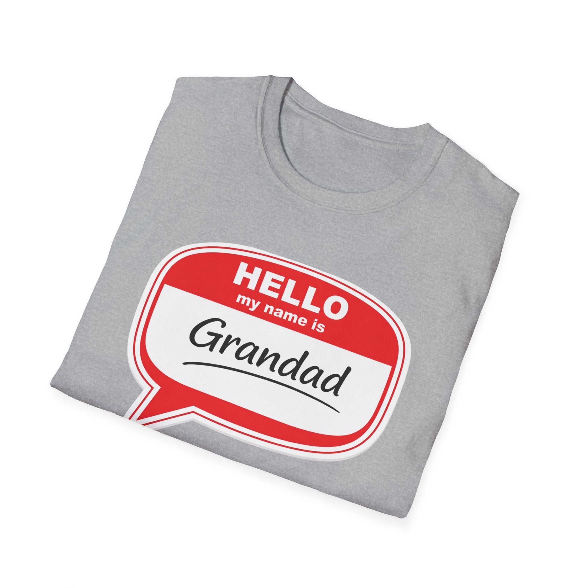Hello My Name Is Grandad T-Shirt — Funny Grandfather Gift